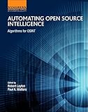 Automating Open Source Intelligence: Algorithms for OSINT