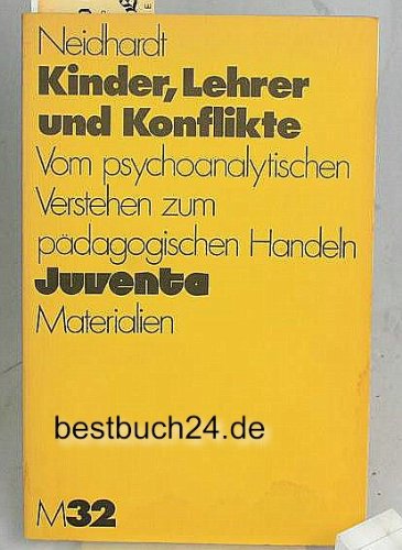 Preisvergleich Produktbild Kinder,Lehrer,Konflikte (Juventa Materialien)