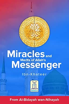 View Miracles &amp; Merits Of Allah's Messenger - Al Bidayah Vi Background