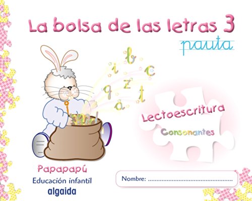 La bolsa de las letras 3 (Papapapú): Cuaderno de lectoescritura 5 Pauta Papapapú