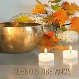  Cuencos Tibetanos - Musica Relajante de Meditacion y Sonido de las Campanas Tibetanas para Concentracion, Bienestar Emocional y Paz Interior