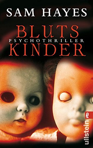 Preisvergleich Produktbild Blutskinder: Psychothriller