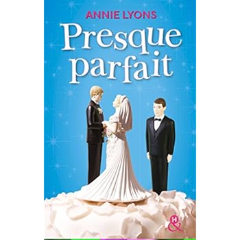 Presque parfait Presque parfait