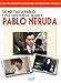 De Neftali A Pablo: Una Historia Sobre Pablo Neruda [DVD]
