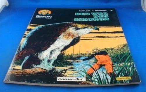 Simon, Zeuge der Zukunft VII. Der Weg des Simorgh