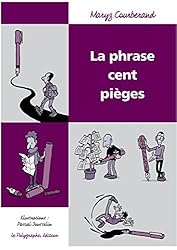 La Phrase cent pièges