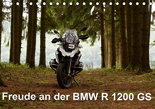 Download Freude an der BMW R 1200 GS (Tischkalender 2017 DIN A5 quer): Die BMW R 1200 GS LC macht Spaß und Freude, wie man sieht! (Monatskalender, 14 Seiten ) Download Freude an der BMW R 1200 GS (Tischkalender 2017 DIN A5 quer): Die BMW R 1200 GS LC macht Spaß und Freude, wie man sieht! (Monatskalender, 14 Seiten )