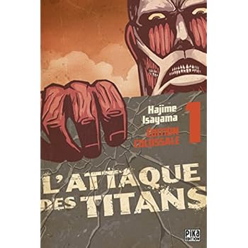 L'Attaque des Titans Edition Colossale T01 L'Attaque des Titans Edition Colossale T01