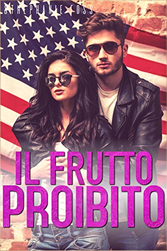 Stephanie Foss - Il frutto proibito (2018)