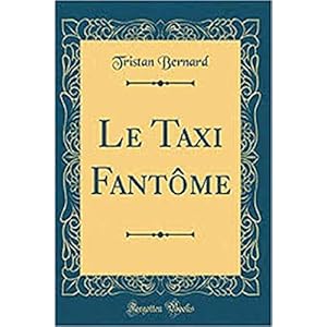 Le Taxi fantôme (EDITION FRANCAISE)