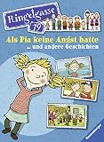 Als Pia keine Angst hatte ... und andere Geschichten (Ringelgasse 19) by