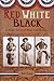 Produktbild Red White Black: A True Story of Race and Rodeo by Rick Steber (2013-08-02)