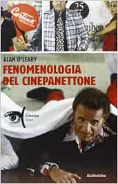 Alan O’Leary - Fenomenologia del cinepanettone (2013)