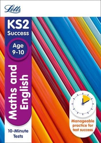 KS2 Maths and English SATs Age 9-10: 10-Minute Tests (Letts KS2 Revision Success)