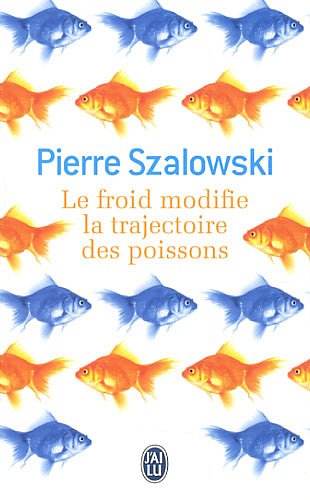 couverture de : Le froid modifie la trajectoire des poissons