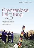 Image de Grenzenlose Leistung: Die deutsche Einheit und der Einsatz der Telekom beim Aufbau Ost