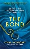 Cover zum Buch The Bond: Connecting Through the Spac...