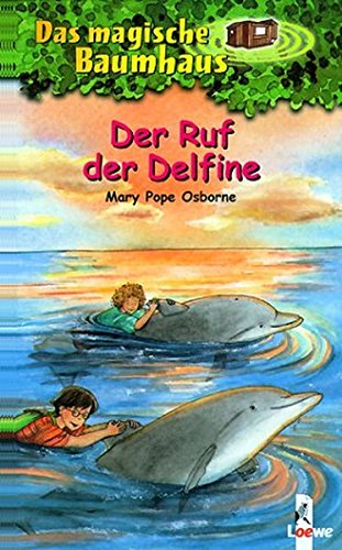 Das magische Baumhaus 9 - Der Ruf der Delfine