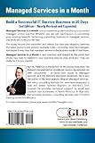 Image de Managed Services in a Month - Build a Successful It Service Business in 30 Days - 2nd Ed