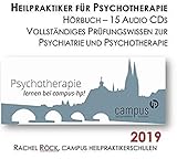 Heilpraktiker für Psychotherapie - Hörbuch 15 Audio CDs Prüfungswissen Psychiatrie und Psychotherapie: Prüfungsvorbereitung für die Amtsarztprüfung by 