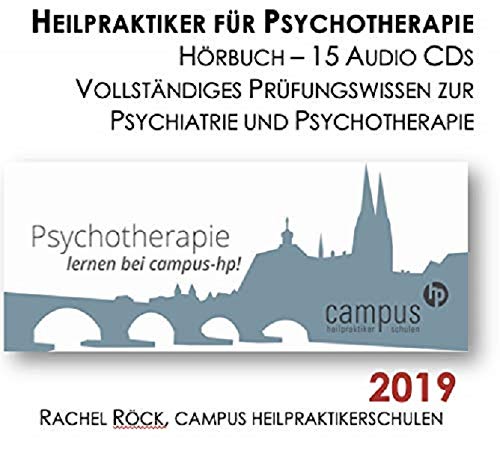 Heilpraktiker für Psychotherapie - Hörbuch 15 Audio CDs Prüfungswissen Psychiatrie und Psychotherapie: Prüfungsvorbereitung für die Amtsarztprüfung