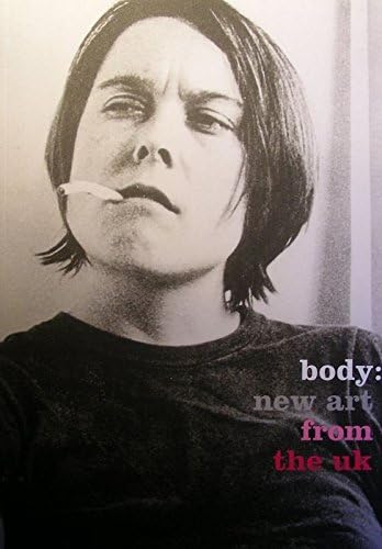 Body: New Art from the UK (Art Catalogue)