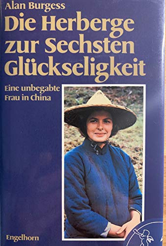 Die Herberge zur Sechsten Glückseligkeit. Eine unbegabte Frau in China