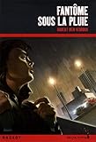 Fantôme sous la pluie