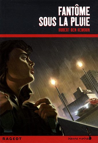 couverture de : Fant&ocirc;me sous la pluie
