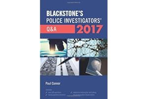 Blackstone's Police Investigators' Q&A 2017, 2017 Edition