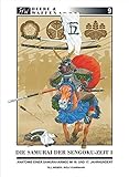 Die Samurai der Sengoku-Zeit: Anatomie einer Samurai-Armee im 16. und 17. Jahrhundert (Heere & Waffen) by Till Weber (2009-08-04) by