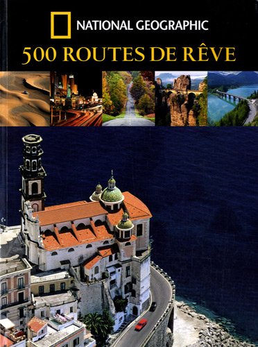 couverture de : 500 routes de r&ecirc;ve