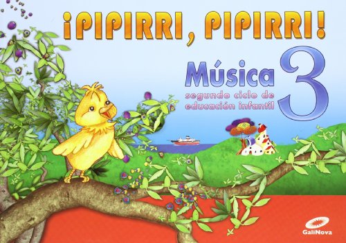 Música 3 ¡Pipirri, Pipirri! EI 5