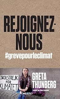 Rejoignez Nous Grevepourleclimat Greta Thunberg Babelio