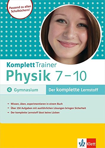 Klett Komplett Trainer Physik Klasse 7 - 10: für Gymnasium