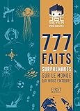 Doc Seven présente 777 faits surprenants sur le monde qui nous entoure