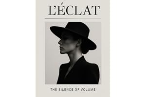 L'Éclat: Coffee Table Magazine - A Woman in Black Hat, Old Money Soft Beige & White Cover, Full Content Decorative Copyright-Free Art Publication