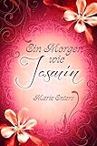 Cover zum Buch ~ Ein Morgen wie Jasmin ~