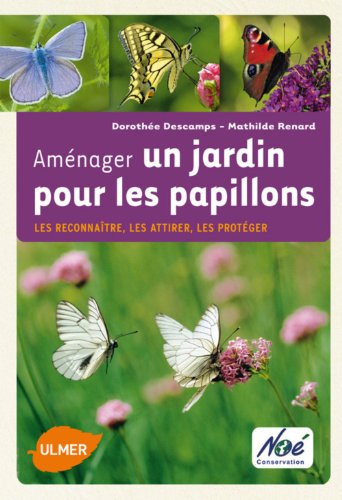 couverture de : Am&eacute;nager un jardin pour les papillons