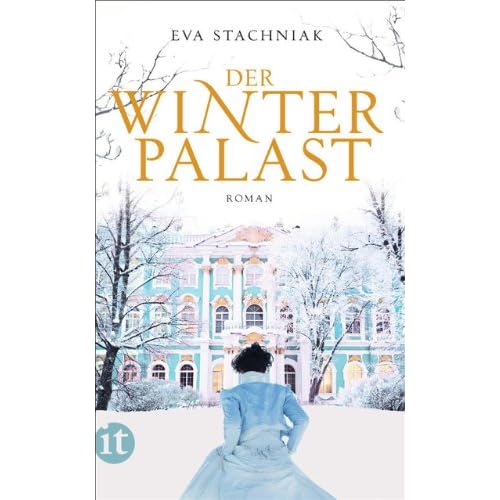 Der Winterpalast: Roman (insel taschenbuch, Band 4270)
