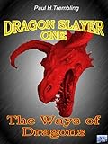 Image de The Ways of Dragons (Dragon Slayers Book 1) (English Edition)