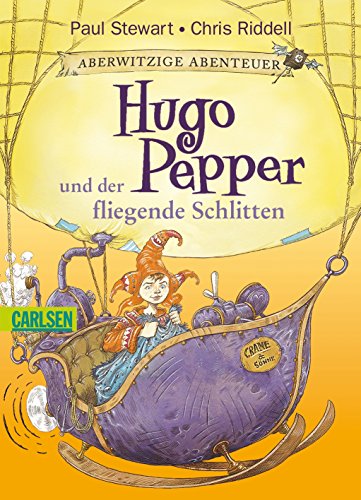 Preisvergleich Produktbild Hugo Pepper und der fliegende Schlitten (Aberwitzige Abenteuer, Band 3)