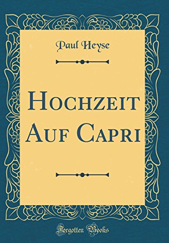 Preisvergleich Produktbild Hochzeit Auf Capri (Classic Reprint)