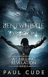 Bentwhistle the Dragon in A Chilling Revelation