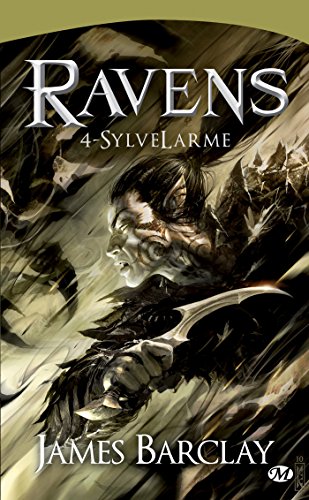 couverture de : Les L&eacute;gendes des Ravens, SylveLarmes