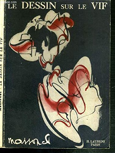 Télécharger LE DESSIN SUR LE VIF Francais PDF