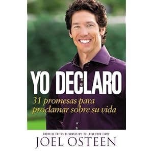 Yo Declaro: 31 Promesas Para Proclamar Sobre Su Vida