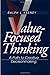 Value-Focused Thinking: A Path to Creative Decisionmaking by 