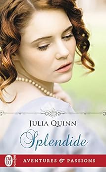 Splendide par [Quinn, Julia]
