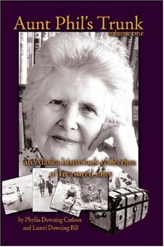 Preisvergleich Produktbild Aunt Phil's Trunk [Paperback] by Phyllis Downing Carlson, Laurel Downing Bill